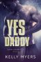 [Daddy Knows Best 02] • Yes Daddy